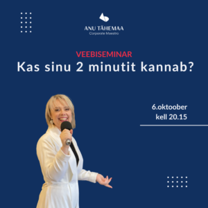 Veebiseminar: KAS SINU 2 MINUTIT KANNAB?